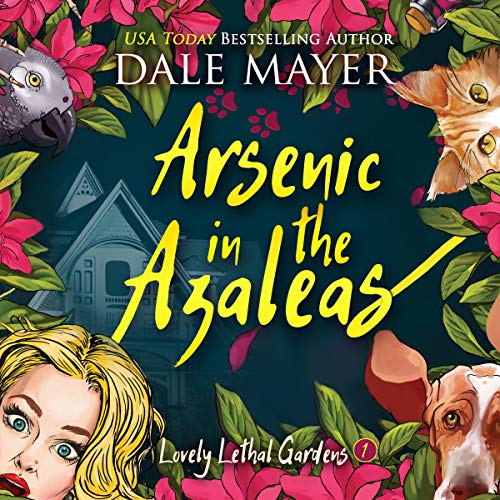 Arsenic in the Azaleas (Lovely Lethal Gardens) – Full Audiobook