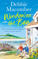 Debbie Macomber: Window on the Bay