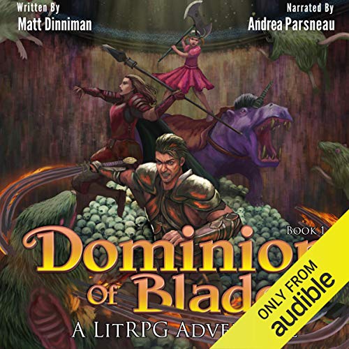 Dominion of Blades by Matt Dinniman (Audiobook)