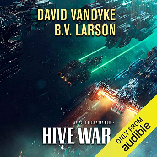 Hive War (Galactic Liberation) – Full Audiobook