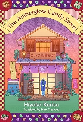 Hiyoko Kurisu: The Amberglow Candy Store