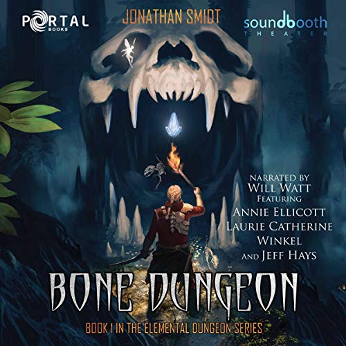Bone Dungeon (Elemental Dungeon) by Jonathan Smidt, Portal Books (Audiobook)