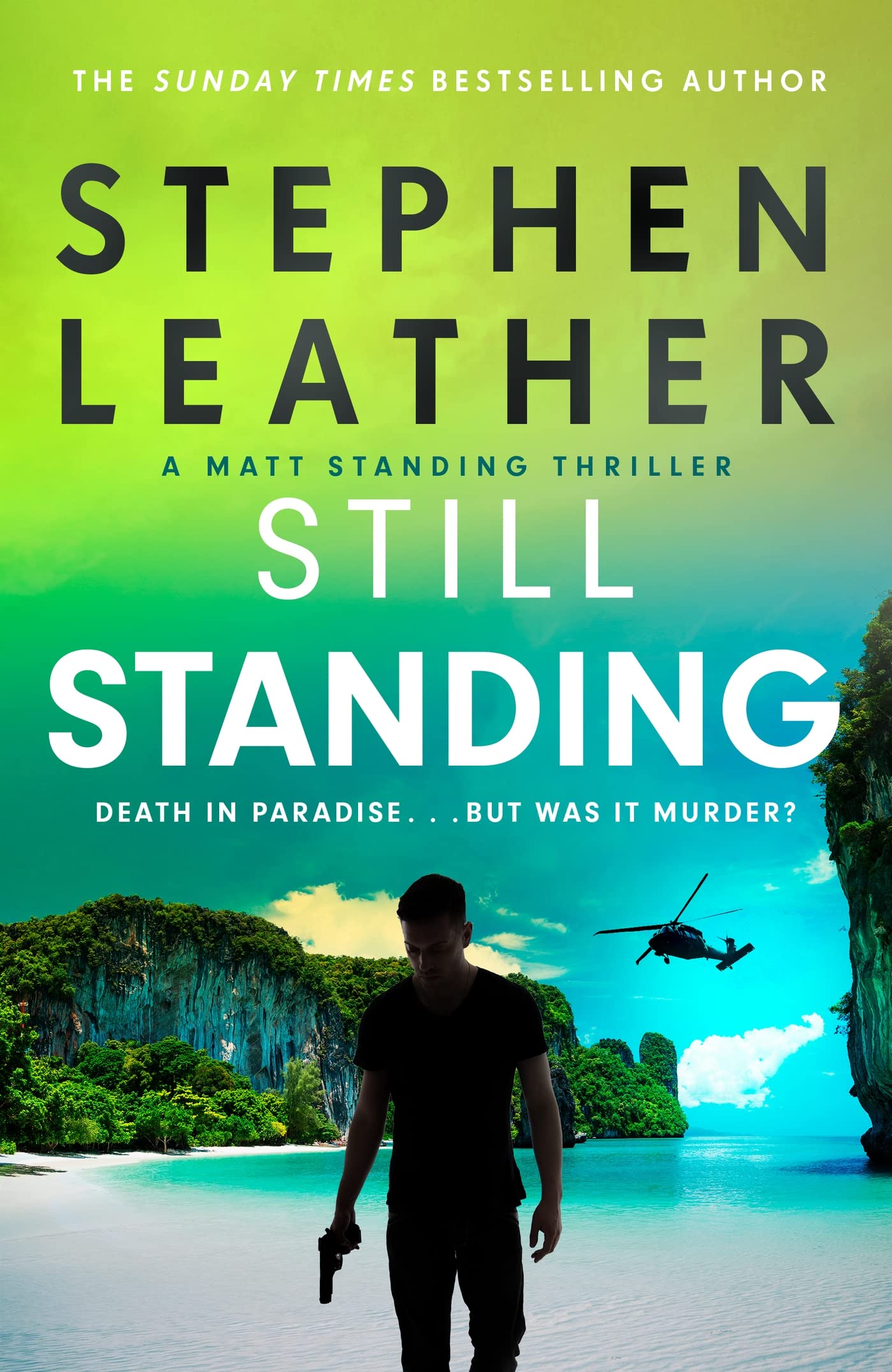 Stephen Leather: Still Standing