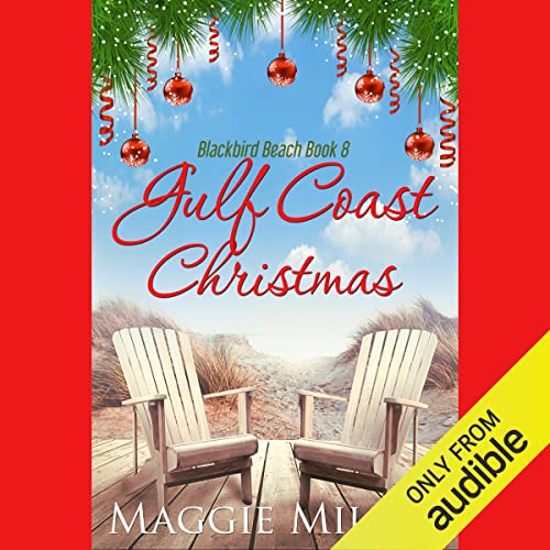 Gulf Coast Christmas (Blackbird Beach) (Maggie Miller)