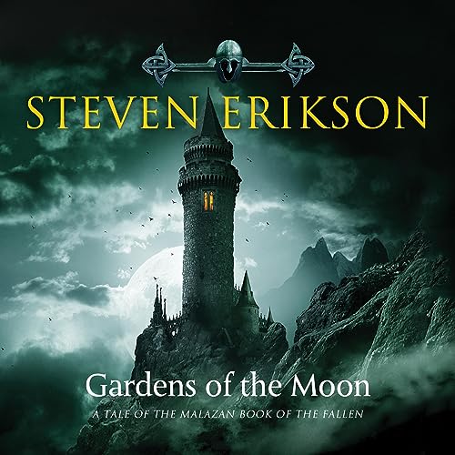 Listen to Gardens of the Moon (Malazan Book of the Fallen Series)