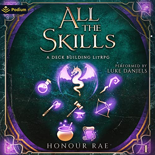 All the Skills A Deck-Building LitRPG