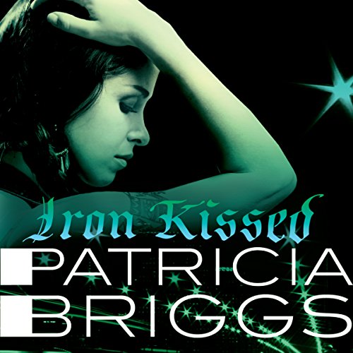 Patricia Briggs: Iron Kissed (Mercy Thompson)