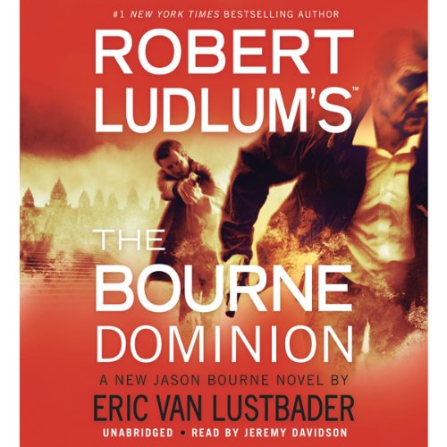 Robert Ludlum’s (TM) The Bourne Dominion (Jason Bourne Series) (Robert Ludlum, Eric Van Lustbader)