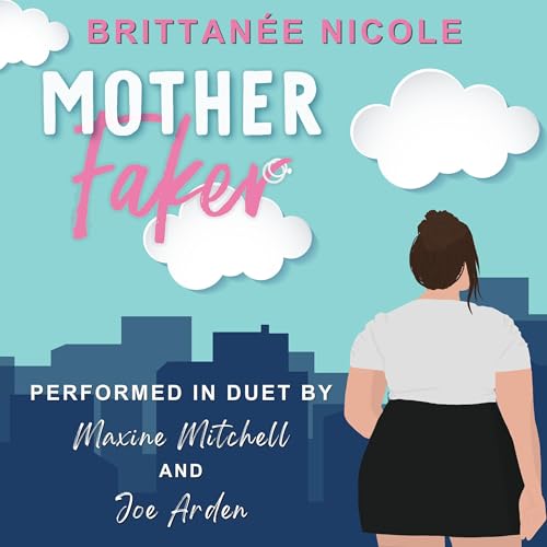 Mother Faker (The Momcoms) (Brittanee Nicole)