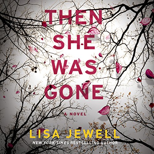 Then She Was Gone (Lisa Jewell)