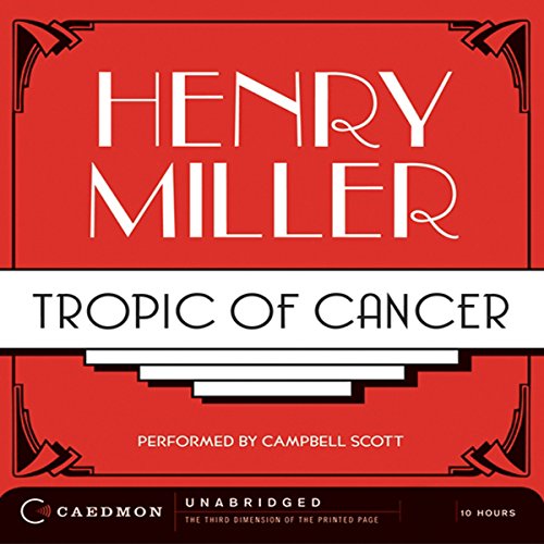 Tropic of Cancer (Obelisk Trilogy) — Narrated Edition