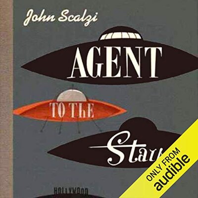 Agent to the Stars — Narrated Edition