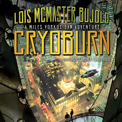 Lois McMaster Bujold: Cryoburn (Vorkosigan Saga (chronological))