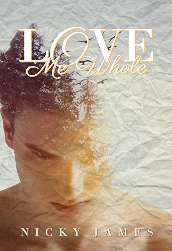 Nicky James: Love Me Whole