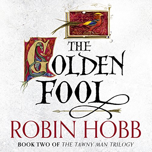 The Golden Fool (Tawny Man) — Narrated Edition