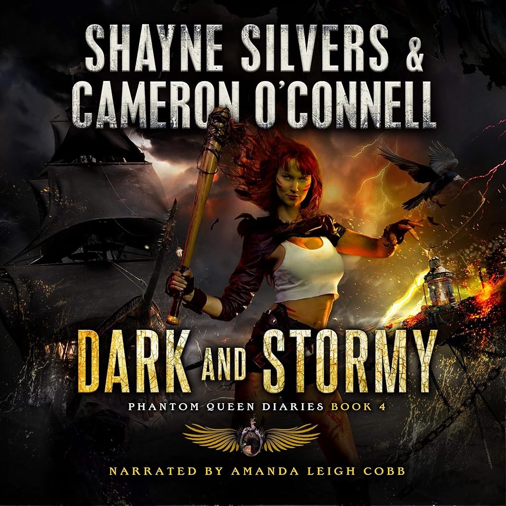 Dark and Stormy (Phantom Queen Diaries) by Shayne Silvers, Cameron O’Connell (Audiobook)