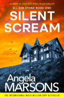 Free Audiobook: Silent Scream (Detective Kim Stone Crime Thriller Series) by Angela Marsons