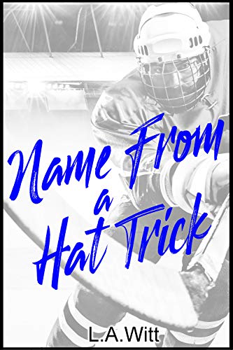 Name From a Hat Trick by L.A. Witt (Audiobook)