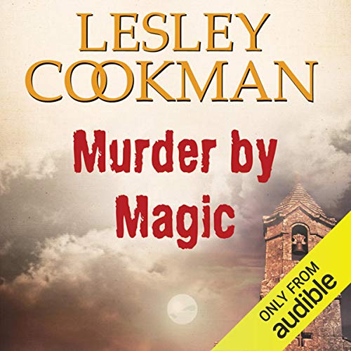 Murder by Magic (A Libby Sarjeant Murder Mystery Series) — Narrated Edition