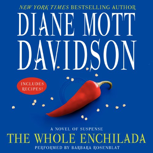 Diane Mott Davidson: The Whole Enchilada (Goldy Bear Culinary)
