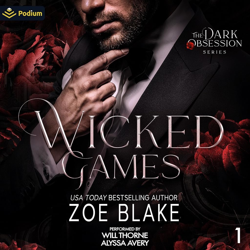 Free Audiobook: Wicked Games (Dark Obsession Series) by Zoe Blake
