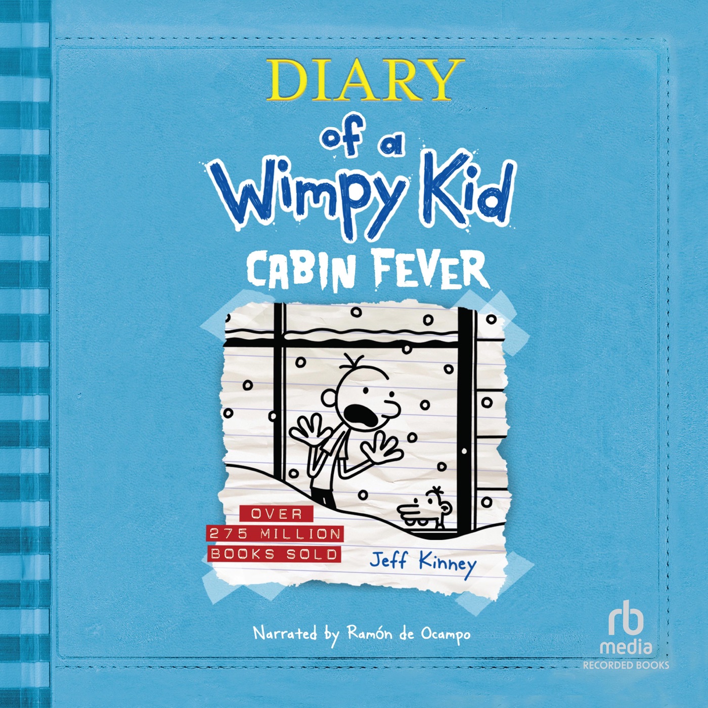 Stream Cabin Fever by Jeff Kinney