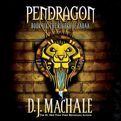 D. J. MacHale: The Rivers of Zadaa (Pendragon)