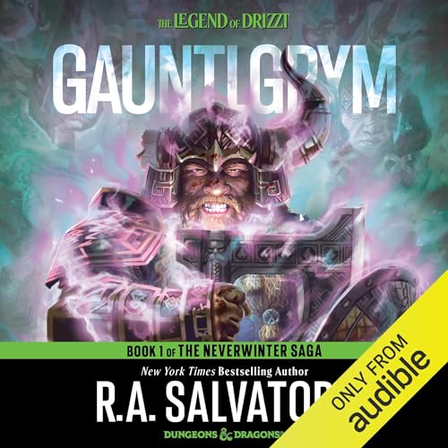 R. A. Salvatore: Gauntlgrym (Legend of Drizzt)