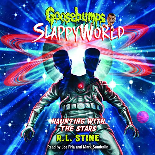 Haunting with the Stars (Goosebumps SlappyWorld) (R.L. Stine)