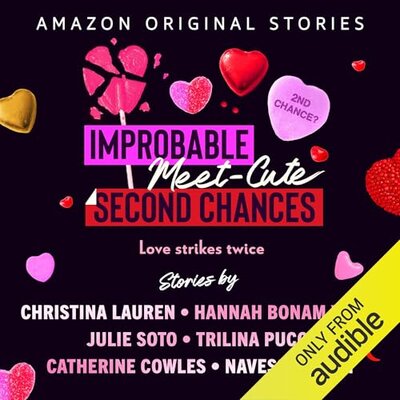 The Improbable Meet-Cute: Second Chances Love Strikes Twice — Narrated Edition