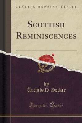 Scottish Reminiscences — Narrated Edition