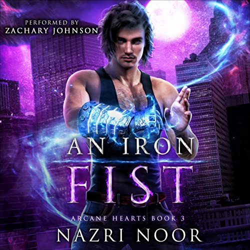 An Iron Fist (Arcane Hearts)