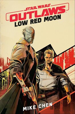 Star Wars Outlaws: Low Red Moon – Full Audiobook