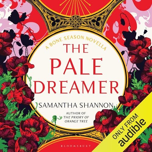 The Pale Dreamer (The Bone Season) by Samantha Shannon (Audiobook)
