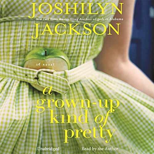 A Grown-Up Kind of Pretty Audiobook