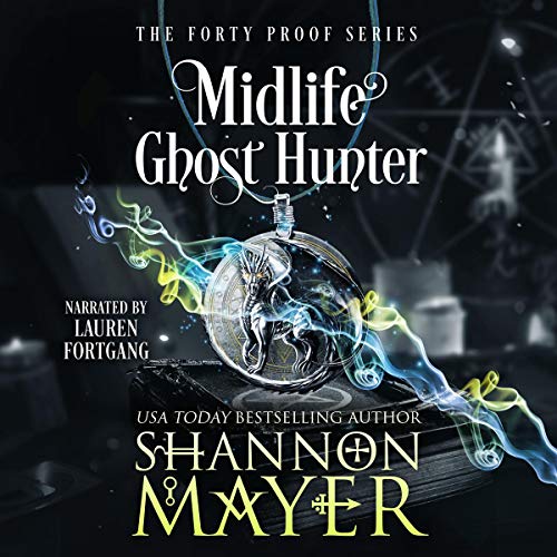 Listen to Midlife Ghost Hunter (The Forty Proof Series)