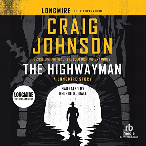 Stream The Highwayman (Walt Longmire) by Craig Johnson