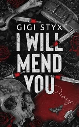 Gigi Styx: I Will Mend You