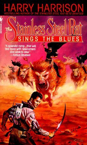 The Stainless Steel Rat Sings the Blues — Narrated Edition