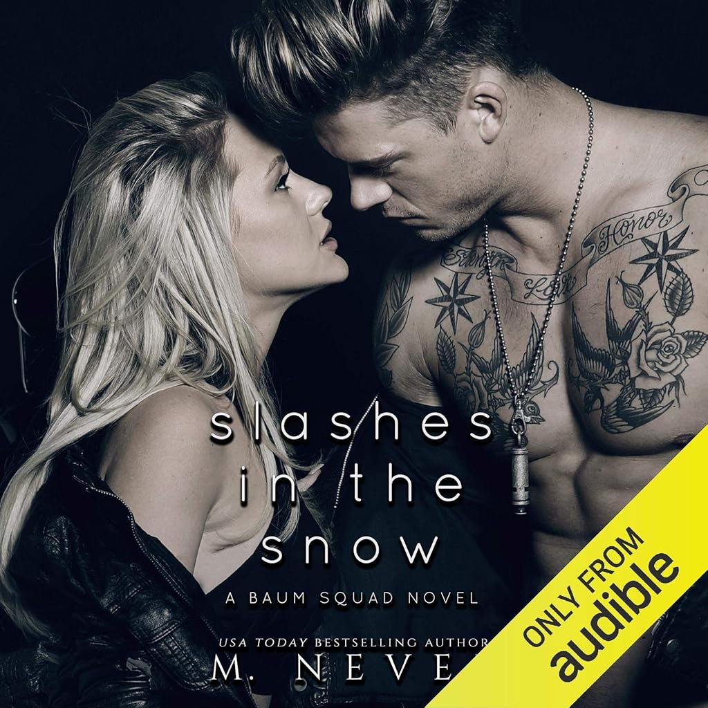 M. Never: Slashes in the Snow (Baum Squad)