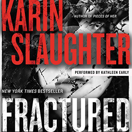 Fractured: A Novel (Will Trent) by Karin Slaughter (Audiobook)