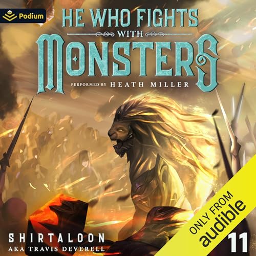 He Who Fights with Monsters 11: A LitRPG Adventure – Full Audiobook