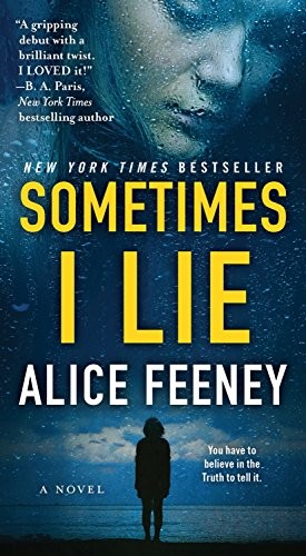 Alice Feeney: Sometimes I Lie