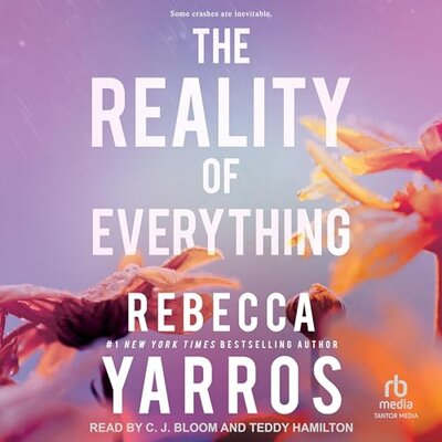 Stream The Reality of Everything [Flight & Glory Series, Book 5] by Rebecca Yarros
