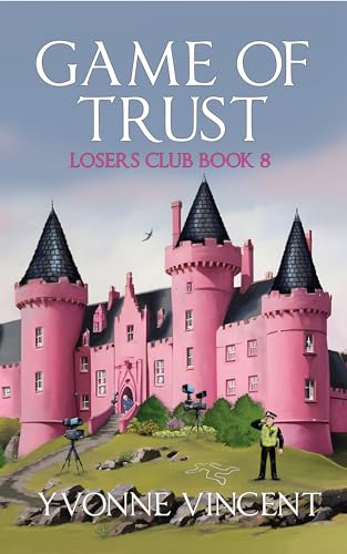 Stream Game of Trust: A Losers Club Murder Mystery by Yvonne Vincent