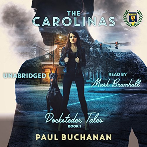Paul Buchanan: The Carolinas (Docksteder Tales)