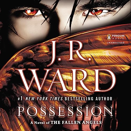 Free Audiobook: Possession (Fallen Angels) by J. R. Ward