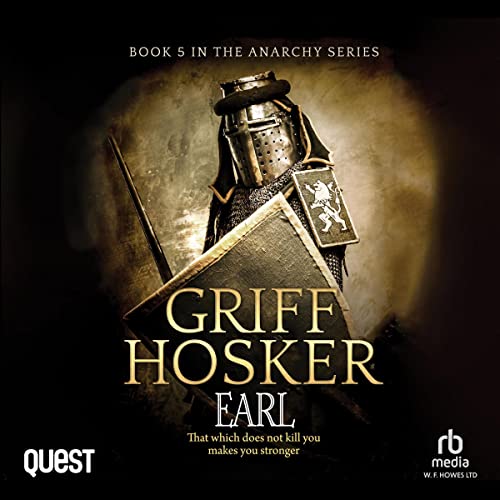 Free Audiobook: Earl (The Anarchy) by Griff Hosker