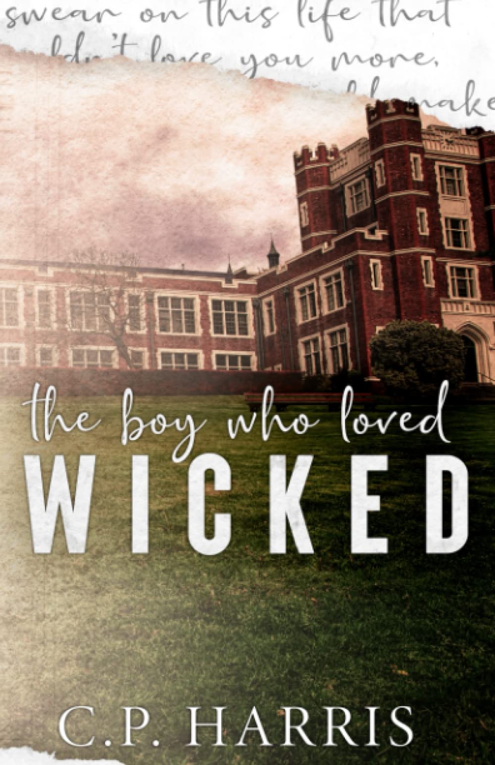 C.P. Harris: The Boy Who Loved Wicked