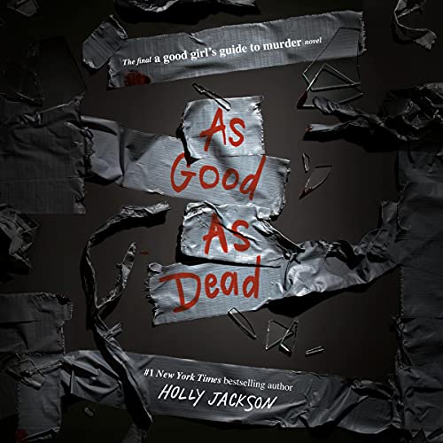Free Audiobook: As Good as Dead (A Good Girl’s Guide to Murder) by Holly Jackson